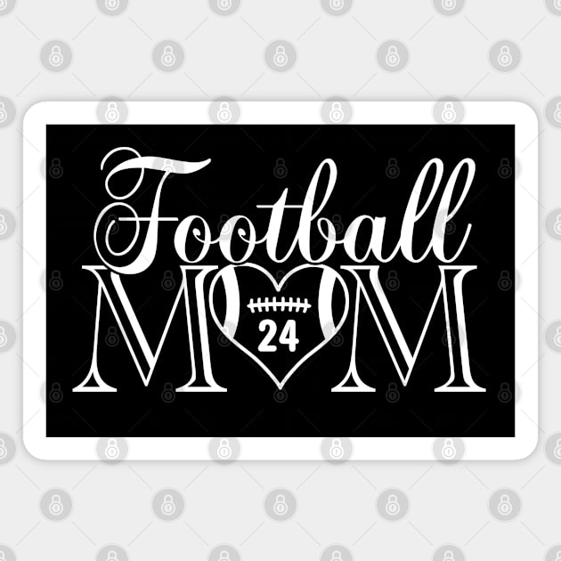 Classic Football Mom #24 That's My Boy Football Jersey Number 24 Magnet by TeeCreations